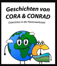 Cora_und_Conrad_Geschichte-9_Osterstress in der Hasenwerkstatt Titel